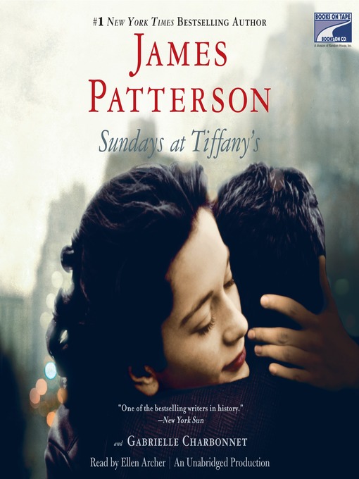 Title details for Sundays at Tiffany's by James Patterson - Available